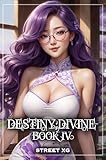 destiny item manager  DESTINY;DIVINE: Book IV (English Edition)