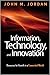 Information, Technology, and Innovation: Resources for Growth in a Connected World