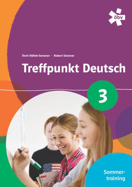 Treffpunkt Deutsch 3. Sommertraining, Arbeitsheft: Arbeitsheft Sommertraining