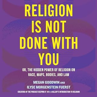 Religion Is Not Done with You Audiolibro Por Ilyse Morgenstein Fuerst, Megan Goodwin arte de portada