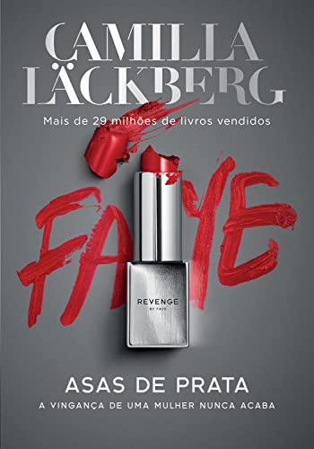 Asas de prata (Revenge – Livro 2): A vingança de uma mulher nunca acaba