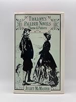 Trollope's Palliser Novels: Theme and Pattern 0195200365 Book Cover