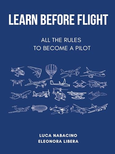 Learn Before Flight - All the rules to become a pilot