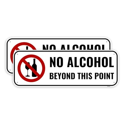 2PC No Alcohol Beyond This Point Sign 10 x 3.5 Inches - Aluminum