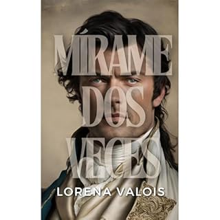 Mírame dos Veces Audiolibro Por Lorena Valois arte de portada