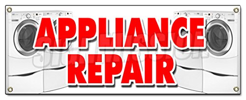 Appliance Repair Banner Sign Refrigerator Washer Dryer All