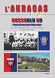 ROSSOBLU 69: Storia di una festa finita male: Campionato di serie C girone C 1968/69 (L'Akragas a Colori Vol. 13) (Italian Edition)