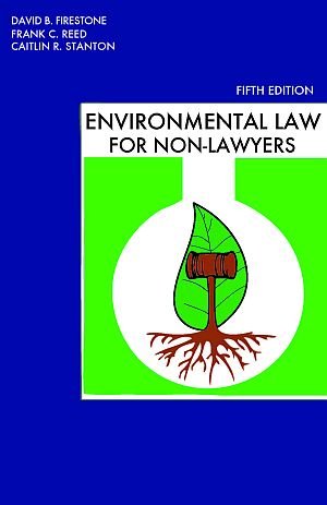 Environmental Law for Non-Lawyers