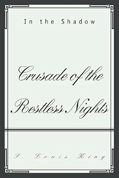 Paperback Crusade of the Restless Nights: In the Shadow Book