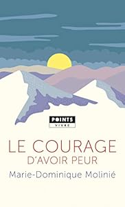 Livres Couvertures de Le Courage d'avoir peur