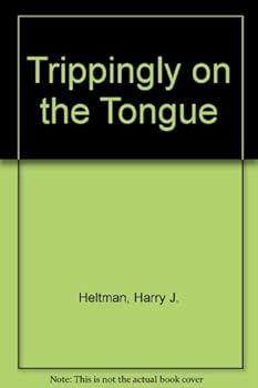 Hardcover Trippingly on the Tongue Book
