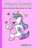  Primary Journal: Unicorn Early Creative Story Book for Kids (Primary Journals)