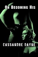 On Becoming His (On Becoming His - The Collection) 1490999078 Book Cover