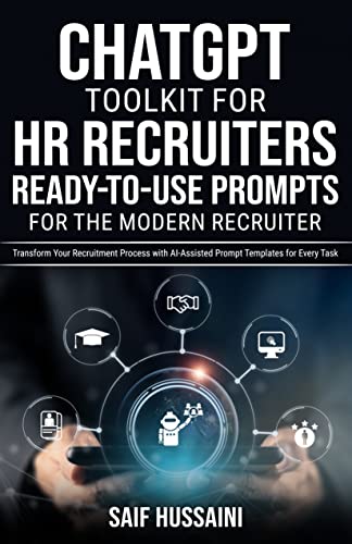 ChatGPT Toolkit for HR Recruiters: Ready-to-Use Prompts for the Modern