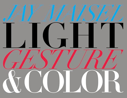 Cover of Light, Gesture, and Color (Voices That Matter)