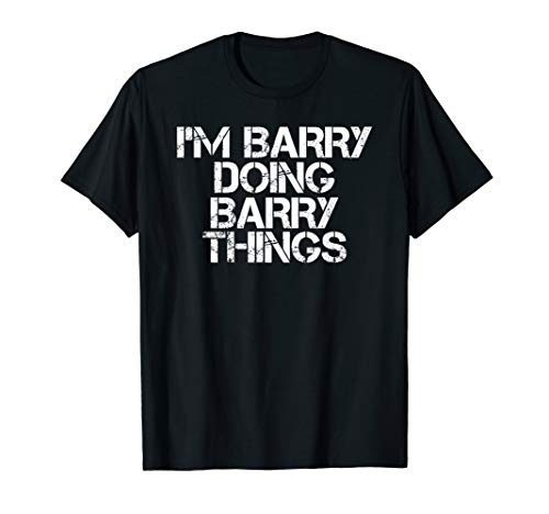 I'M BARRY DOING BARRY THINGS Funny Christmas Gift Idea T-Shirt