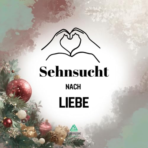 Sehnsucht nach Liebe (Richard Dengel) Titelbild