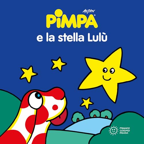 Pimpa e la stella Lulù. Ediz. a colori: Pimpa e la stella Lulu