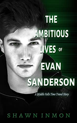 Cover of The Ambitious Lives of Evan Sanderson