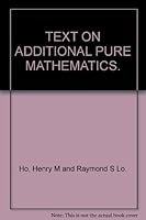 Text on Additional Pure Mathematics 9627058041 Book Cover