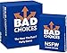 Price comparison product image BAD CHOICES - The Have You Ever Game + NSFW Savage Expansion