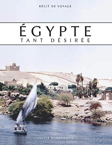 Télécharger Egypte tant désirée PDF
