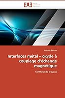 Interfaces Ma(c)Tal Oxyde a Couplage D'A(c)Change Magna(c)Tique 6131517932 Book Cover