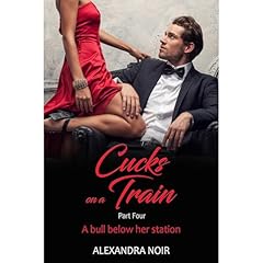 Cucks on a Train Part Four: A bull below her station Audiolibro Por Raven Merlot arte de portada