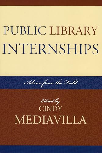 Public Library Internships: Advice From the Field