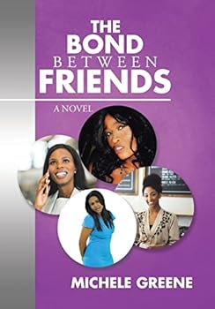 Hardcover The Bond Between Friends Book
