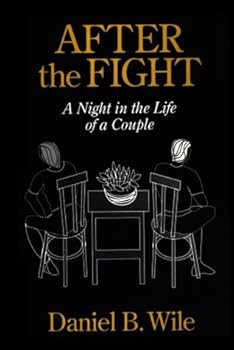 Hardcover After the Fight: A Night In The Life Of A Couple by Daniel B. Wile (1993-12-14) Book