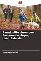 Parodontite chronique. Facteurs de risque, qualité de vie (French Edition) 6209023010 Book Cover