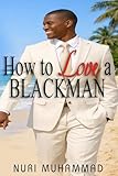 How To Love A Blackman