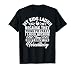 My Kids Laugh Because They Think I'm Crazy I Laugh Quote T-Shirt
