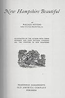 1923 WALLACE NUTTING NEW HAMPSHIRE BEAUTIFUL 304 ILLUSTRATIONS DUST JACKET GIFT B09VL7P827 Book Cover