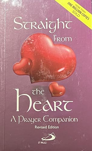 Straight From the Heart - A Prayer Companion 9710390783 Book Cover