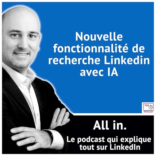 Nouvelle fonctionnalité de recherche Linkedin avec IA Podcast Por  arte de portada
