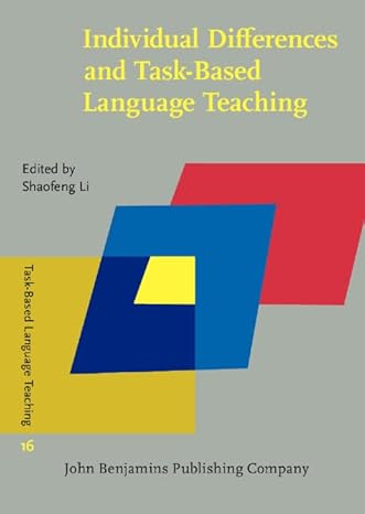 Individual Differences and Task-based Language Teaching (Task-based Language Teaching, 16)-Wow! eBook