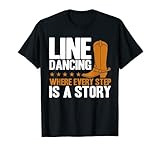 Linedance Geschenke zum Line Dance Tanzen. Passend zu Line Dance Shuhe Damen Herren, Country Kleidung Damen Herren und andere Line Dance Accessoires für Cowboy Damen Herren als Line Dance Geschenke. Jeder Schritt eine Geschichte.