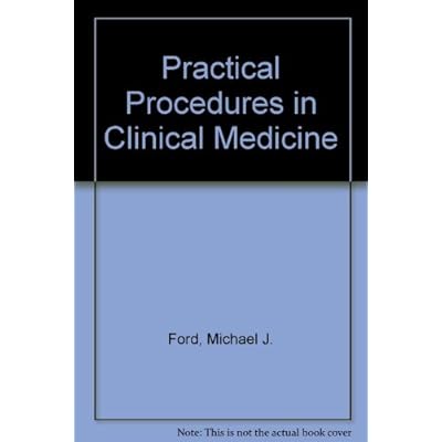 Practical Procedures in Clinical Medicine