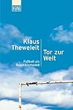 fussball torwand aldi  Tor zur Welt: Fußball als Realitätsmodell