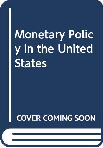 Monetary policy in the United States (Monetary ... 926411226X Book Cover