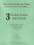 3 Octave Scales and Chords for Saxophone by Joe Allard