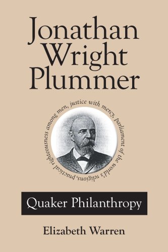 Jonathan Wright Plummer: Quaker Philanthropy