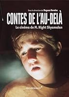 Contes de l'au-delà : Le cinéma de M. Night Shyamalan 2363581571 Book Cover