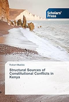 Paperback Structural Sources of Constitutional Conflicts in Kenya Book