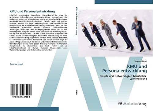 KMU und Personalentwicklung: Einsatz und Notwendigkeit beruflicher Weiterbildung