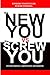 The New You vs The Screw You: 5 mindset limitations