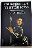 teutonic definition  Caballeros teutonicos