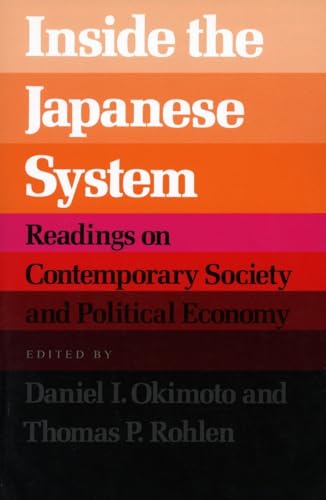 Inside the Japanese System: Readings on Contemporary Society and Political Economy